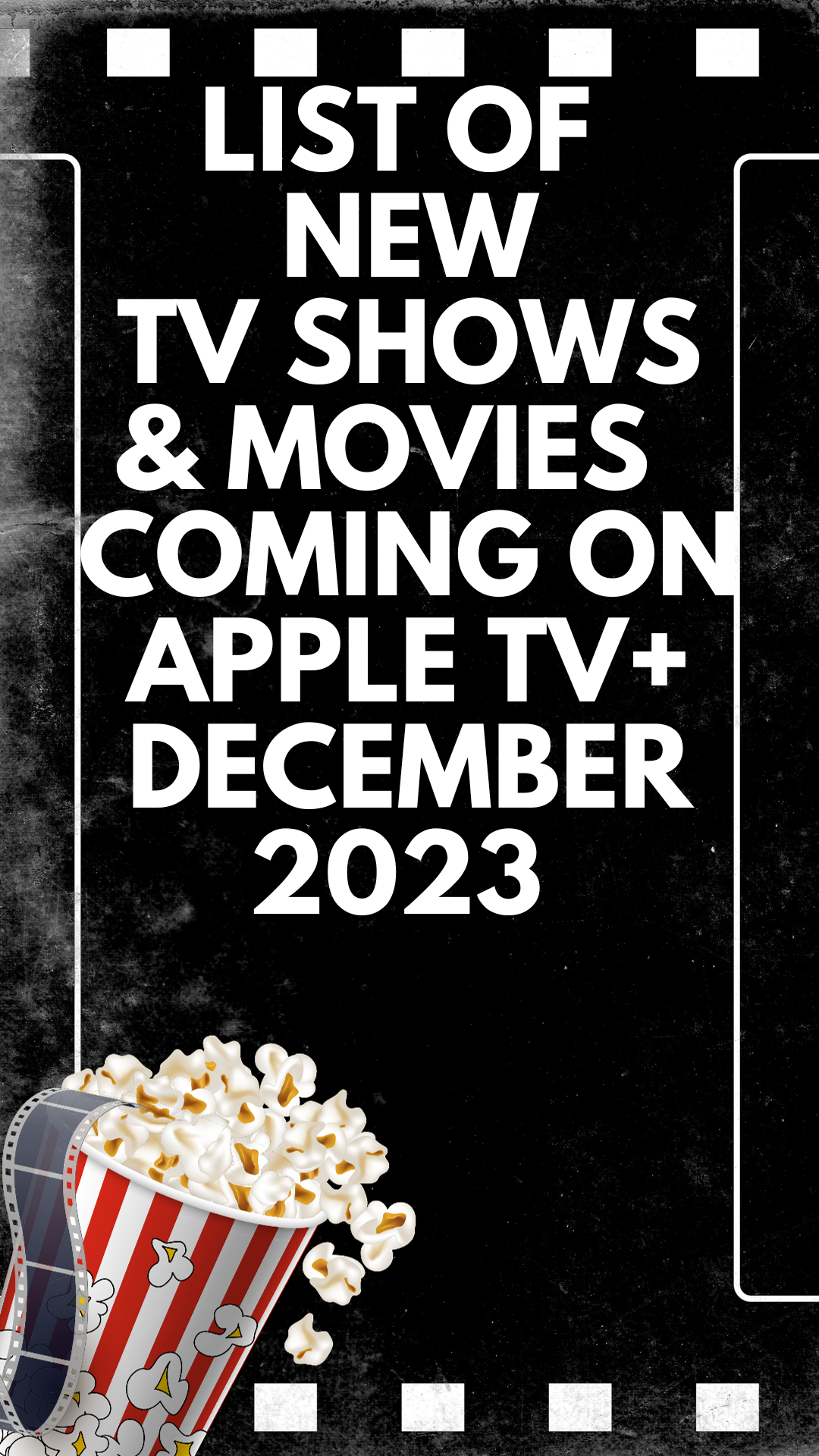 List of New TV Shows & Movies Coming on Apple TV+ In December 2023